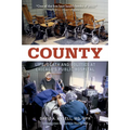 County: Life, Death and Politics at Chicago's Public Hospital