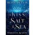 A Kiss of Salt & Sea