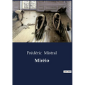 Mirèio: A Provençal Tale of Love and Tradition