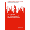 Air Curtains for Buildings and Industrial Processes