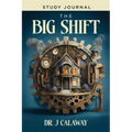 The Big Shift Study Journal