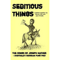 Seditious Things: The Songs of Joseph Mather - Sheffield's Georgian Punk Poet