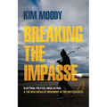 Breaking the Impasse: Electoral Politics, Mass Action, and the New Socialist Movement in the United States