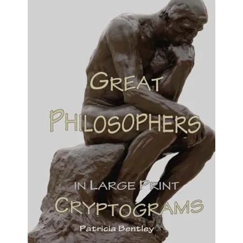 Great Philosophers in Large Print Cryptograms