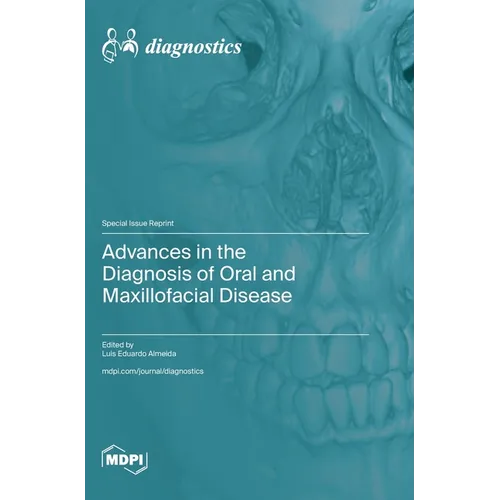 Advances in the Diagnosis of Oral and Maxillofacial Disease