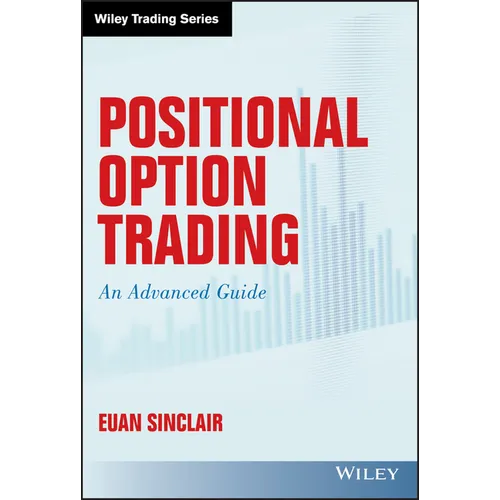 Positional Option Trading: An Advanced Guide
