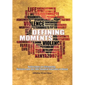Defining Moments. Reflections on Citizenship, Violence and the 2007 General Elections in Kenya
