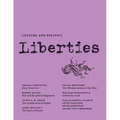Liberties Journal of Culture and Politics: Volume II, Issue 4