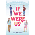 If We Were Us