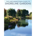 The Lake Minnetonka Guide to Shoreline Gardens