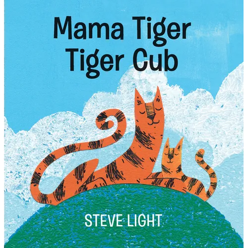 Mama Tiger, Tiger Cub