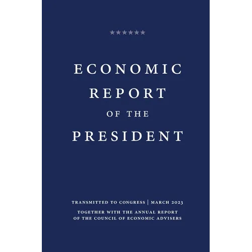 Economic Report of the President 2023