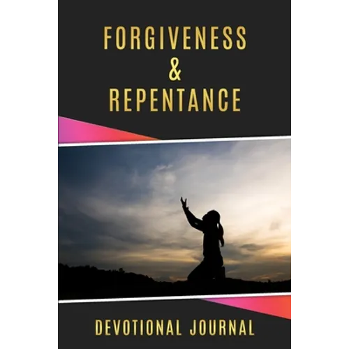 Forgiveness & Repentance