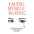 Facing Myself Again: Reflection Poetry from Rehab
