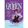 Read Like a Queen: Real-Life Insights to Slay Your Tarot Practice