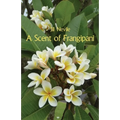 A Scent of Frangipani
