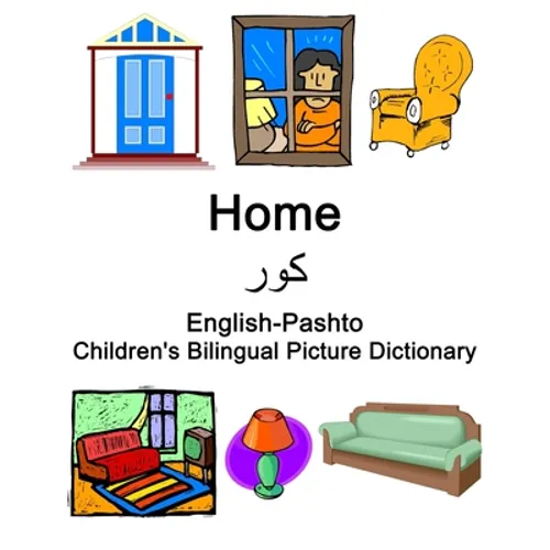 English-Pashto Home / کور Children's Bilingual Picture Dictionary