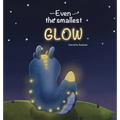 Even the smallest Glow