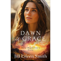 Dawn of Grace: Mary Magdalene's Story