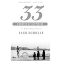 33 Moments of Happiness: St. Petersburg Stories