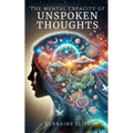 The Mental Capacity Of Unspoken Thoughts