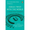 India's Tryst with the World: Rethinking India Series