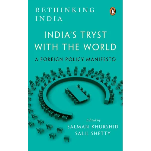 India's Tryst with the World: Rethinking India Series