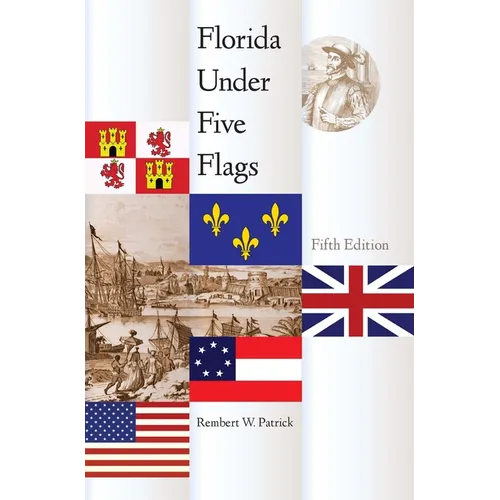 Florida Under Five Flags, Fifth Edition