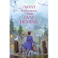 The Many Reflections of Miss Jane Deming