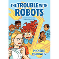 The Trouble with Robots