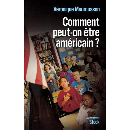Comment peut-on être américain ?