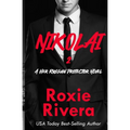 Nikolai 2 (Her Russian Protector #6)