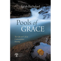 Pools of Grace: The Gift and Call of Contemplative Worship