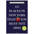 111 Places in New York That You Must Not Miss