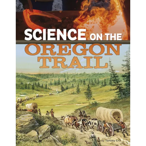 Science on the Oregon Trail