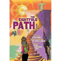 The Eightfold Path: A Graphic Novel Anthology
