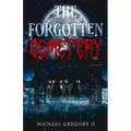 The Forgotten Cemetery