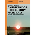 Chemistry of High-Energy Materials: Explosives, Propellants, Pyrotechnics