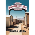 The Odyssey Begins (Boom Town Reflections Volume 2))