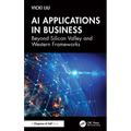 AI Applications in Business: Beyond Silicon Valley and Western Frameworks