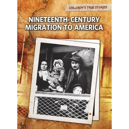 Nineteenth-Century Migration to America