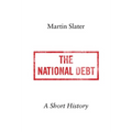 The National Debt: A Short History