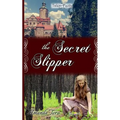 The Secret Slipper
