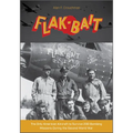 B-26 "Flak-Bait": The Only American Aircraft to Survive 200 Bombing Missions During the Second World War