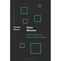 Open Marxism: Critical Theory as Militant Enlightenment