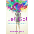 Let Go!: A Control Freak's Fight for Peace