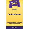Short Story Press Presents Jacklighters: Granddaughter Saves Grandfather From Extraterrestrials
