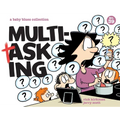 Multitasking: A Baby Blues Collection Volume 39