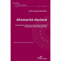 Afromarché électoral. Heuristique des ambivalences des pratiques électorales en République Démocratique du Congo
