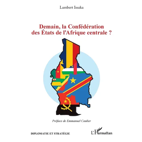 Demain, la Confédération des États de l'Afrique centrale ?